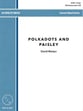 Polkadots and Paisley Concert Band sheet music cover
